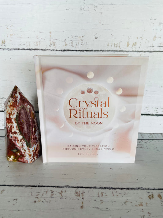 Crystal Rituals by The Moon