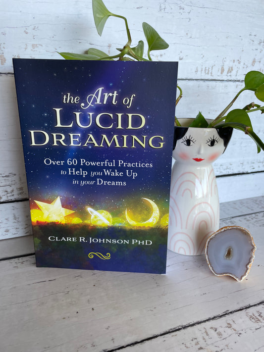 The Art of Lucid Dreaming